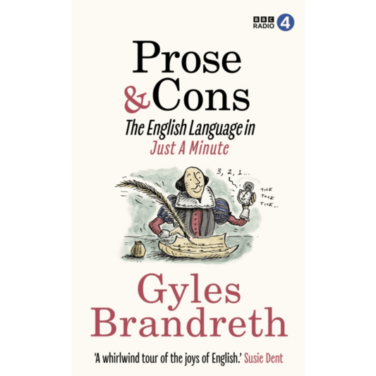 Prose and cons: The English Language in Just A Minute signed by Gyles Brandeth - Army Benevolent Fund