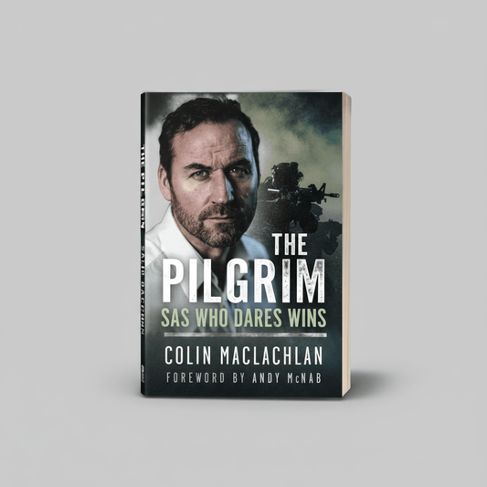 The Pilgrim : SAS Who Dares Wins by Colin Maclachlan (signed by the author) - Army Benevolent Fund