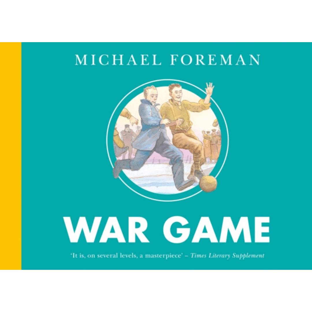 War Game signed by Michael Foreman - Army Benevolent Fund