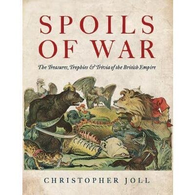 Spoils of War by Christopher Joll - ABF The Soldiers' Charity Shop